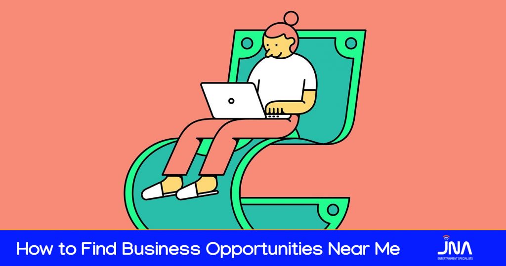 how-to-find-business-opportunities-near-me-jna-dealer-program