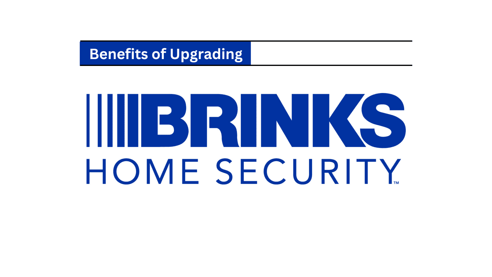 Upgrading to a Brinks Home Security System